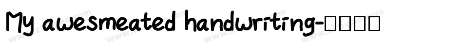 My awesmeated handwriting字体转换